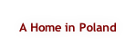 A Home in Poland