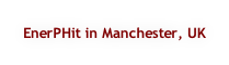 EnerPHit in Manchester, UK